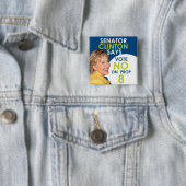Senator Clinton sagt nein auf Stütze 8 Button (Beispiel)
