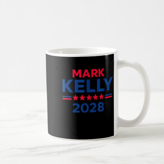 Senator Mark Kelly For President 2028 Campaign Kaffeetasse (Rechts)