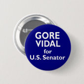 Senats-Kalifornien-Wahl 1982 Gore Vidals US Button (Vorne & Hinten)