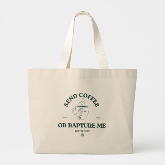 Send Coffee or Rapture Me – Funny Christian Coffee Jumbo Stoffbeutel (Rückseite)