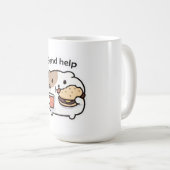 Send Help Funny Coffee Mug – Relatable Stress Meme Kaffeetasse (VorderseiteRechts)