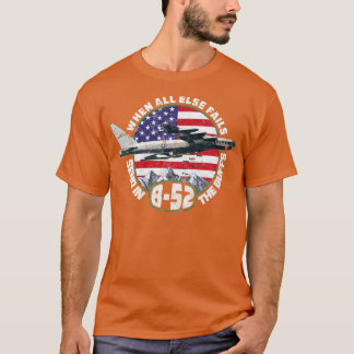 Send in the Buffs  B52 Stratofortress Bomber Desig T-Shirt