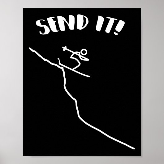 Send It Ski Jump Downhill Skiing For Skier Poster (Vorne)