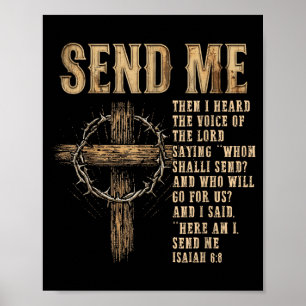 Send Me Jesaja 6_8 Christ Hier Bin Ich Send Me Poster