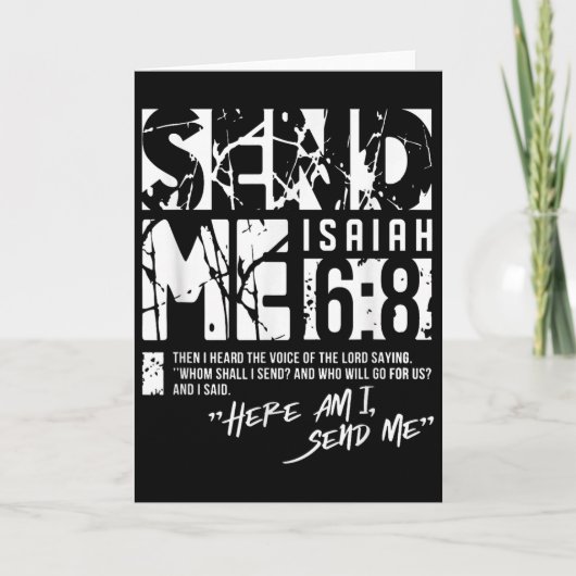 Send Me Jesaja 6-8 Christlich, Hier Bin Ich Send M Karte (Vorderseite)