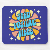 Send Positive Vibes Mousepad (Vorne)