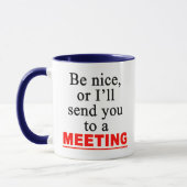 Send You To A Meeting Sarcastic Office Humor Tasse (Links)