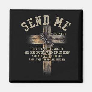 Sende mich Jesaja 6:8 Christlich Hier bin ich, sen Magnet