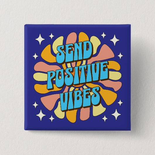 Sende positive Vibes Button (Vorderseite)