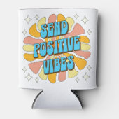 Sende positive Vibes Dosenkühler (Vorderseite)