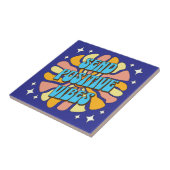 Sende positive Vibes Fliese (Seite)