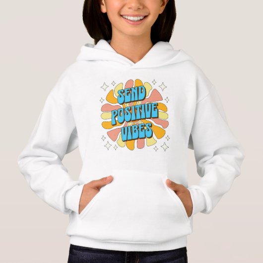 Sende positive Vibes Hoodie (Vorderseite)
