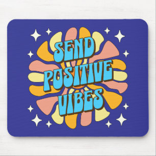 Sende positive Vibes Mousepad