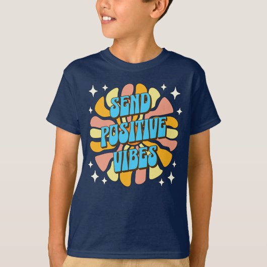 Sende positive Vibes T-Shirt (Vorderseite)