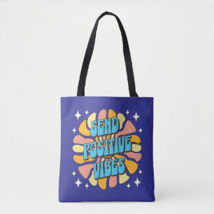 Sende positive Vibes Tasche