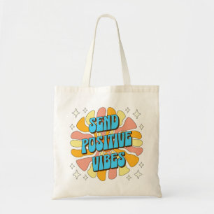 Sende positive Vibes Tragetasche