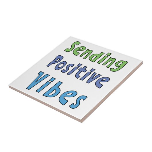 Senden positiver Vibes Fliese (Seite)
