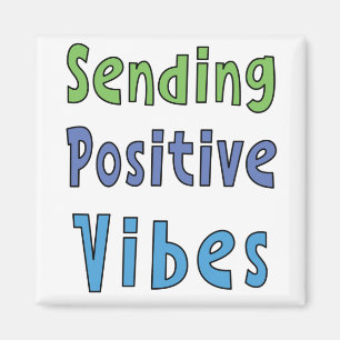 Senden positiver Vibes Magnet