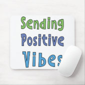 Senden positiver Vibes Mousepad (Mit Mouse)