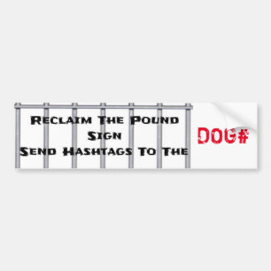 Senden Sie den Hashtag an den DOG POUND Autoaufkleber