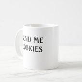 Senden Sie mir Cookies Kaffeetasse (Vorderseite Links)