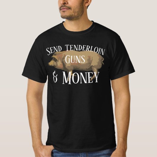 Senden Sie uns Ihre Tenderloin Guns & Geld, die Ch T-Shirt (Vorderseite)