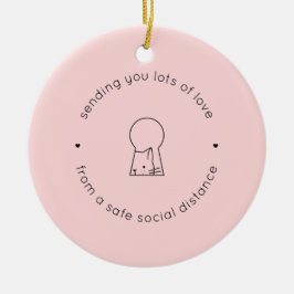 Senden von Liebe soziale Entfernung Rosa Niedliche Keramik Ornament
