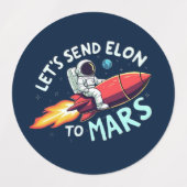 Senden wir Elon an Mars-Stickers Etiketten (Design 1)