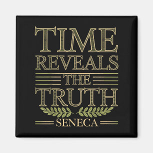 Seneca Quote Time enthüllt Wahrheit Stoic Wisdom P Magnet