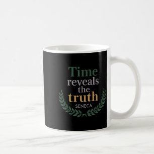 Seneca Quote Time enthüllt Wahrheitstheorie W Kaffeetasse