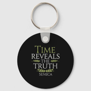 Seneca Quote Time enthüllt Wahrheitstheorie W Schlüsselanhänger
