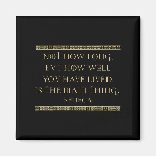 Seneca Stoicismus Inspiration Zitate Memento Mori Magnet (Vorne)