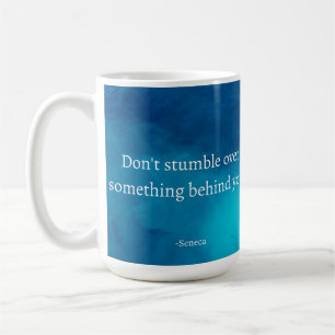 Seneca: Vorwärts fokussieren, nicht auf Vergangenh Kaffeetasse