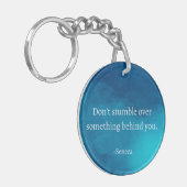 Seneca: Vorwärts fokussieren, nicht auf Vergangenh Schlüsselanhänger (Vorderseite links)