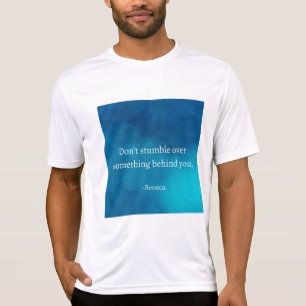 Seneca: Vorwärts fokussieren, nicht auf Vergangenh T-Shirt