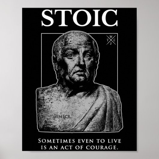 Seneca-Zitat zum "Mut-Akt" Poster (Vorne)