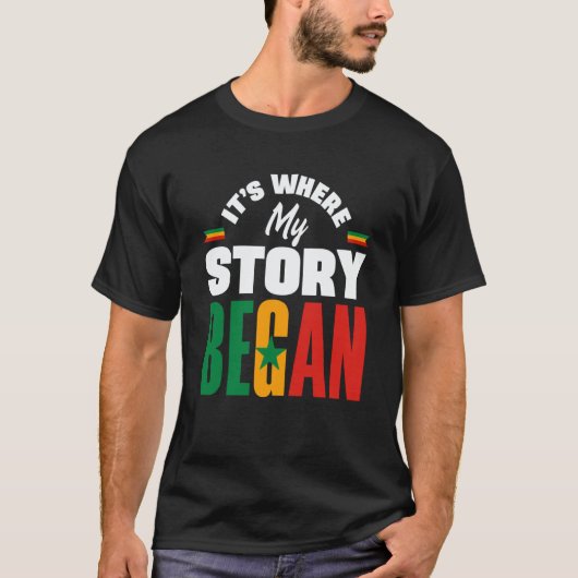 Senegal Senegalese Senegal Flag Its Where My Story T-Shirt (Vorderseite)