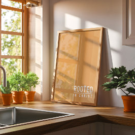 Senf Rooted Christliche Treue Zitat Poster