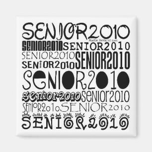 Senior 2010 - Quadratischer Magnet