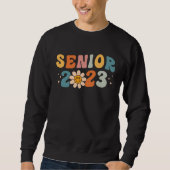 Senior 2023 Groovy Retro Happy Last Day Of School Sweatshirt (Vorderseite)