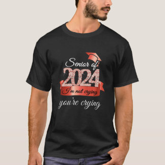Senior 2024 Ich weine nicht, ich Schwarzes rotes Z T-Shirt