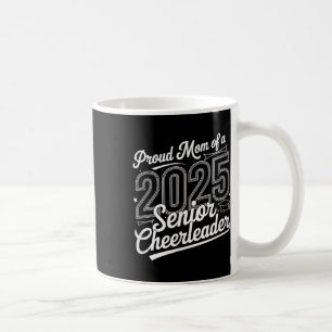 Senior 2025 Cheer Team Mama High School Abschluss Kaffeetasse