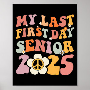 Senior 2025 Mein erster letzter Tag Uni-Abschluß Y Poster