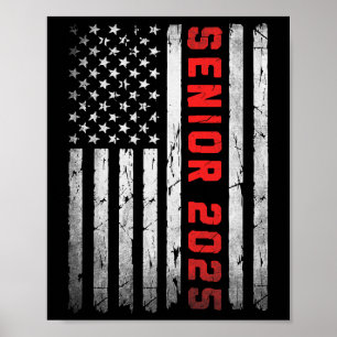Senior 2025 Patriotic American Flag Abschluss Cl Poster
