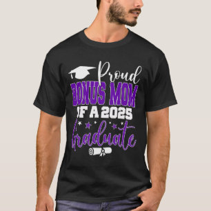 Senior 2025 Proud Bonus-Mutter mit einer Cl of 202 T-Shirt