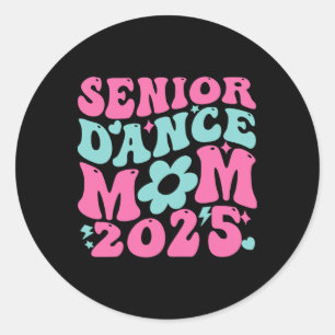 Senior 2025 Proud Dance Mama einer Cl von 2025 Gra Runder Aufkleber