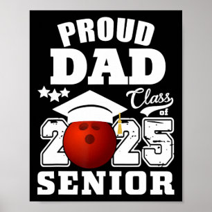 Senior 2025 Proud Vater einer Cl von 2025 Bowling  Poster