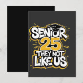 Senior 2025 Sie nicht wie U Abschluss Graduate Einladung (Vorne/Hinten)