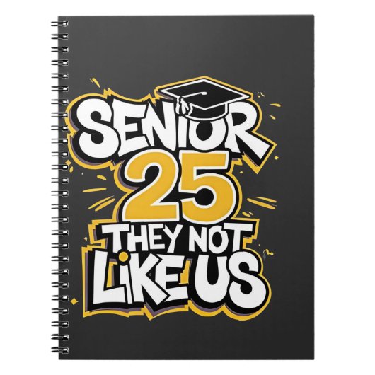 Senior 2025 Sie nicht wie U Abschluss Graduate Notizblock (Vorderseite)