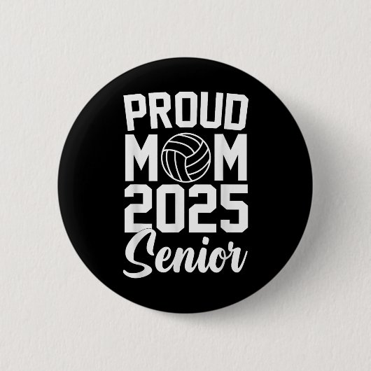 Senior 2025 Volleyball Mama High School Abschluss Button (Vorderseite)
